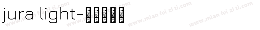 jura light字体转换